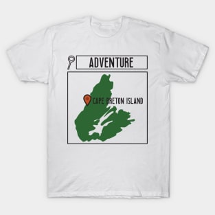 SEARCH FOR ADVENTURE IN CAPE BRETON T-Shirt